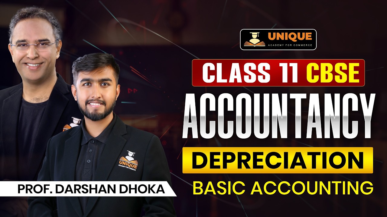 Class 11 - CBSE Commerce | Accountancy | Depreciation | Lec 6 | Basic Accounting - Journal & Ledger