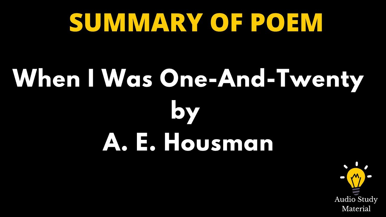 Краткое содержание стихотворения «Когда мне был двадцать один год» А. Э. Хаусмена: