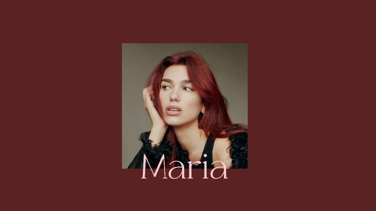 Maria - Dua Lipa (speed up)