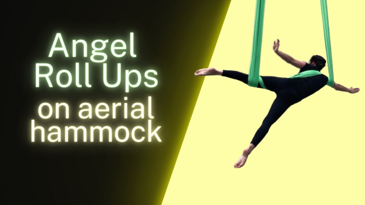 Angel Roll Ups Tutorial on Aerial Hammock