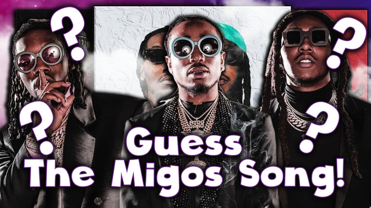 Guess The Migos Song!