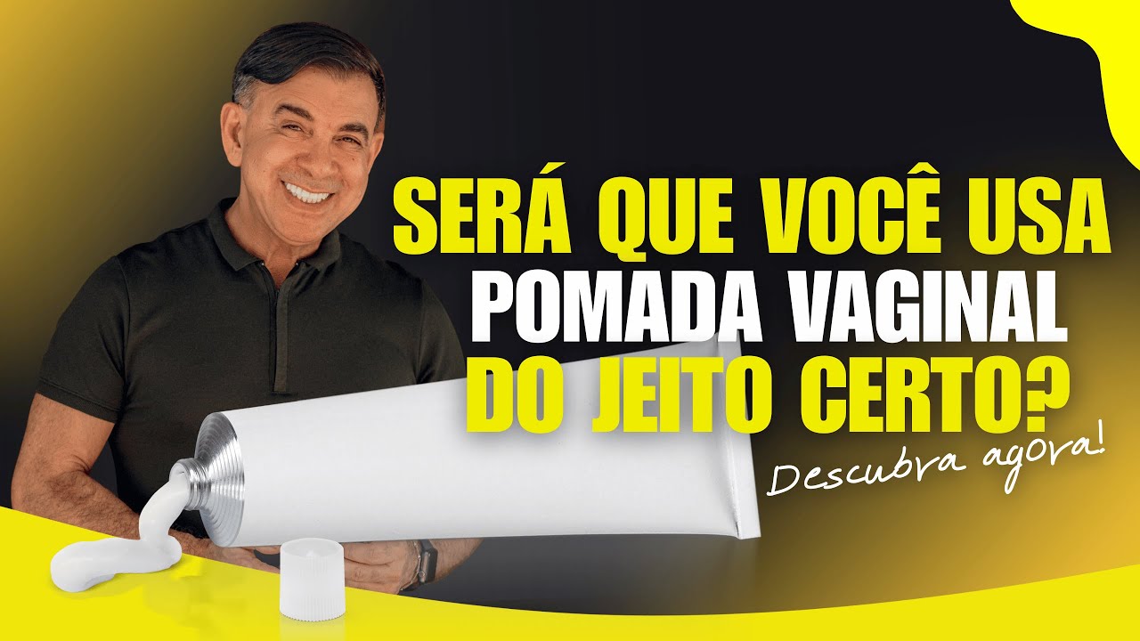 POMADA GINECOLÓGICA [COMO USAR CORRETAMENTE]