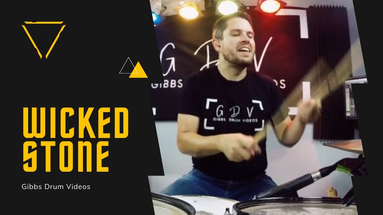 Gibbs Drum Videos - Wicked Stone (Drum Cover)