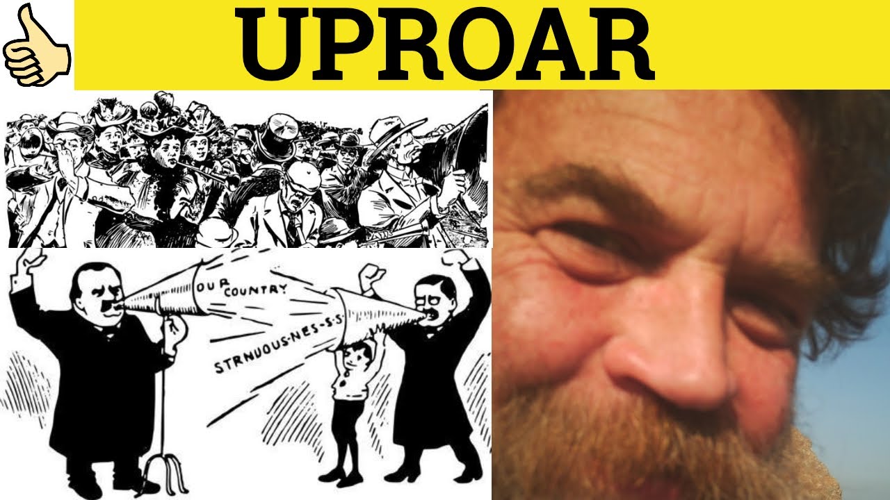 🔵 Uproar Uproarious Uproariously - Uproar Meaning - Uproarious Examples - C2 English Vocabulary
