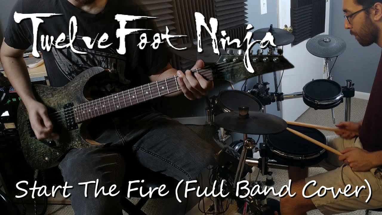 Twelve Foot Ninja - Start The Fire (Full Instrumental Cover)