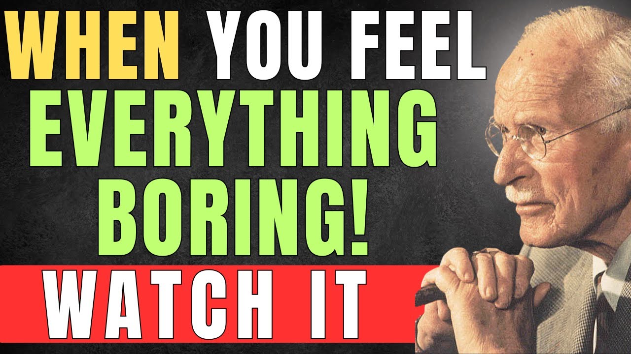 Carl Jung on Why Life Feels Boring — And How to Overcome It