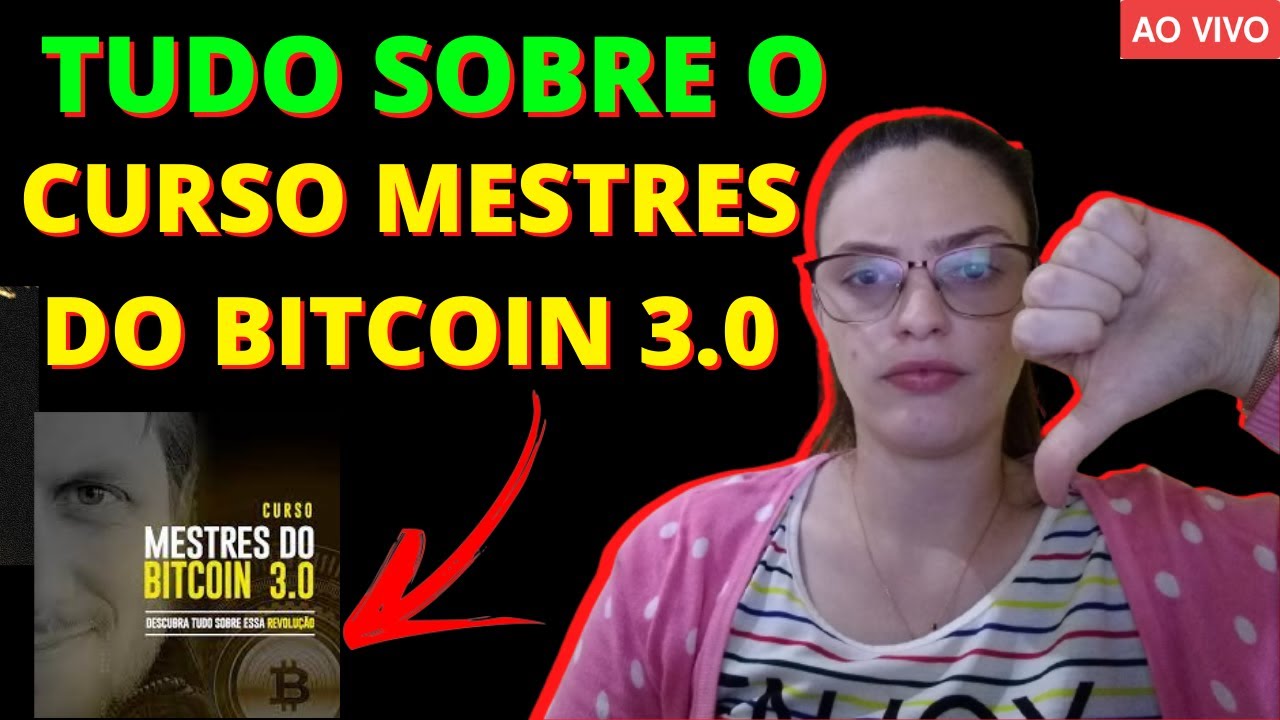 Curso Mestres do Bitcoin 3.0 Funciona?Curso Mestres do Bitcoin 3.0 &eacute; golpe?Curso Mestres do Bitcoin