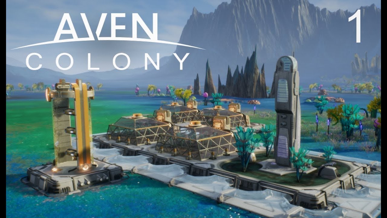 Let's Play Aven Colony Gameplay - Cerulean Vale Sandbox Mode PART 1