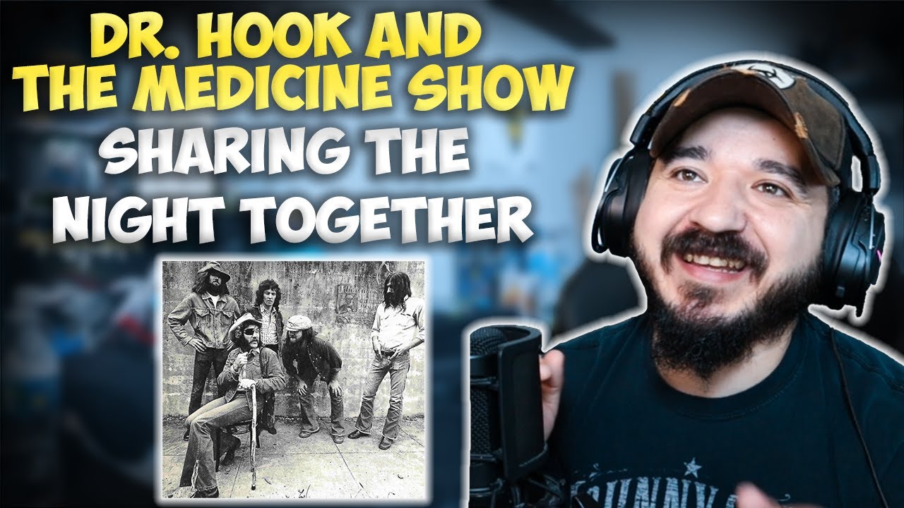 DR. HOOK AND THE MEDICINE SHOW - Sharing The Night Together | FIRST TIME HEARING REACTION