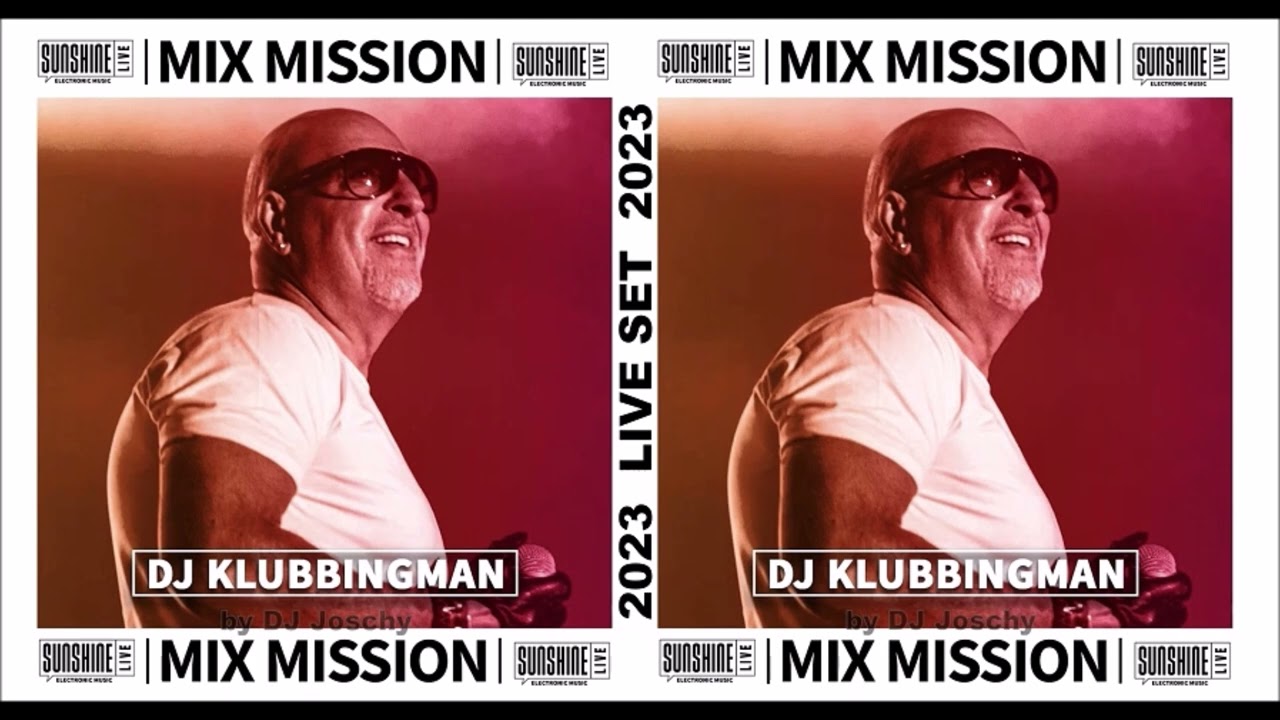 Sunshine Live Mix Mission 2023 DJ Klubbingman Live SET