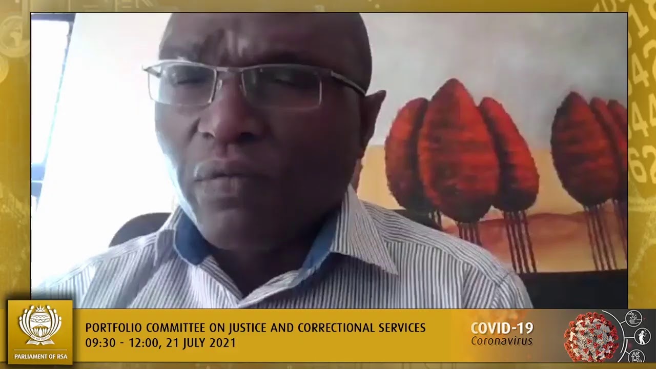 Portfolio Committee on Justice and Correctional Services, 21 July 2021