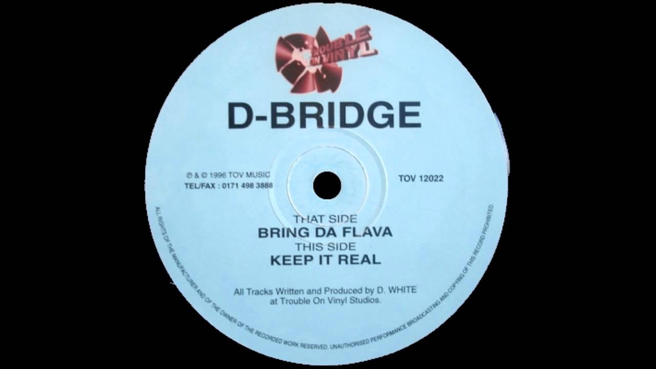 D-Bridge - Bring Da Flava