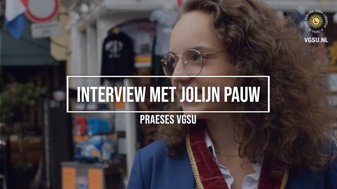 Interview Praeses Jolijn Pauw (VGSU)