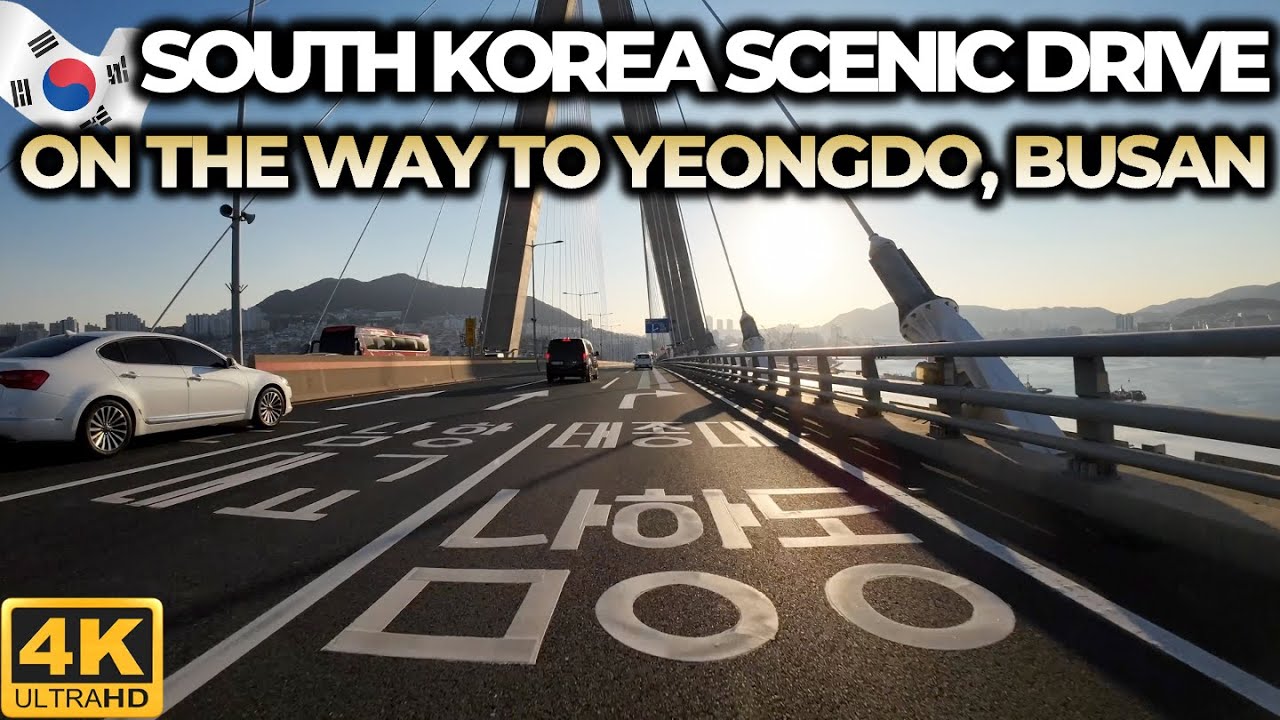South Korea Scenic Drive from Seomyeon to Yeongdo, in Busan, 4K