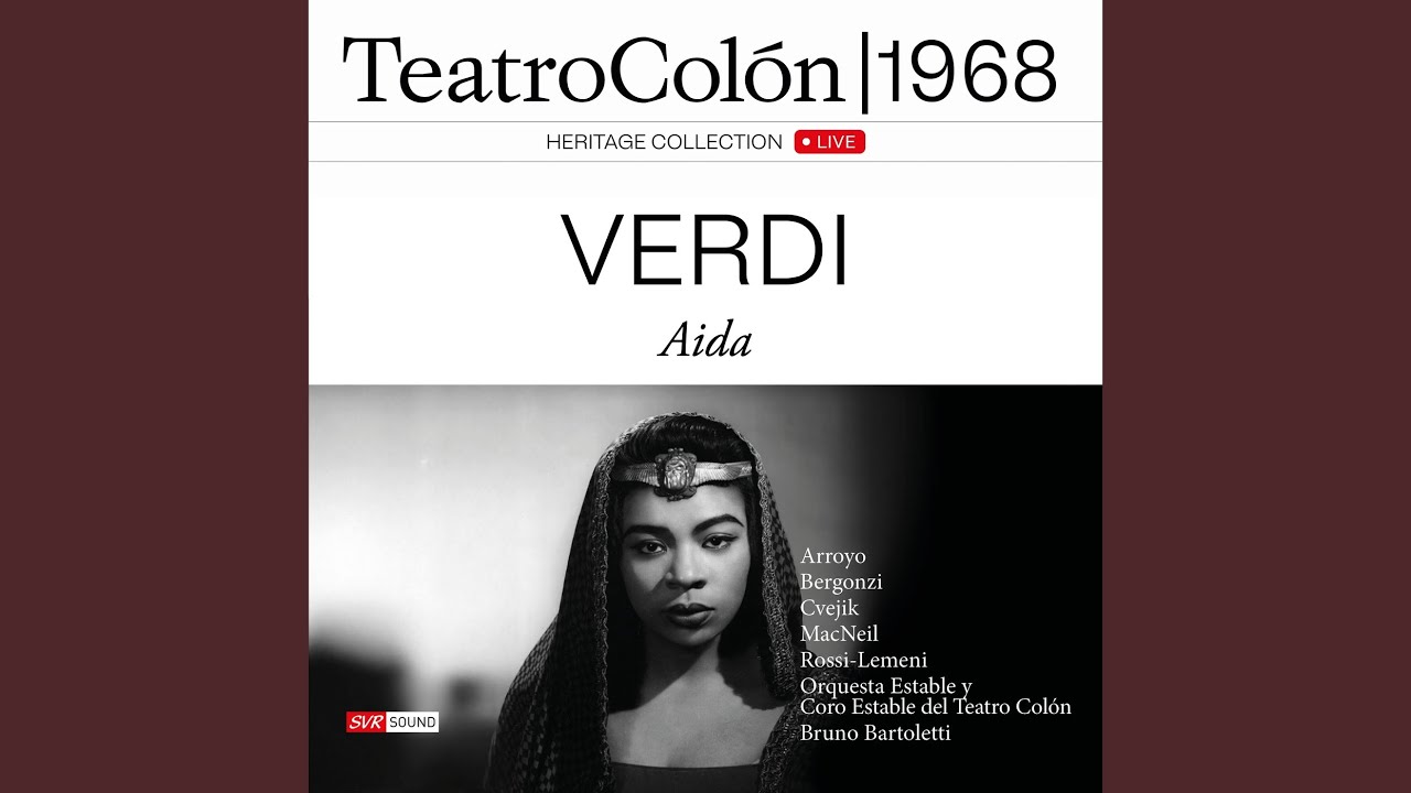Aida, Act 4 : O terra, addio; addio valle di pianti (Live at Teatro Colón, Buenos Aires,...