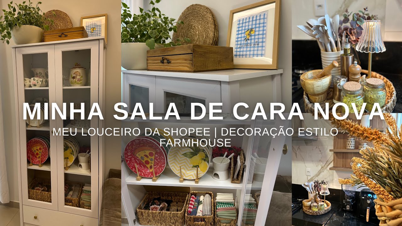 COMPREI UM LOUCEIRO NA SHOPEE E MINHA SALA FICOU LINDA| Decora&ccedil;&atilde;o Farmhouse estilo Pinterest ✨🏡💖