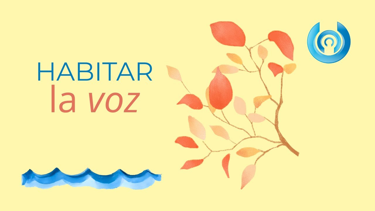 Preparación para antes de comenzar tu rutina vocal | Habitar la voz