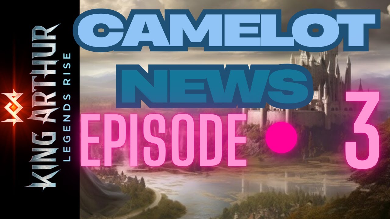 King Arthur : Legends Rise - Camelot News Episode #3