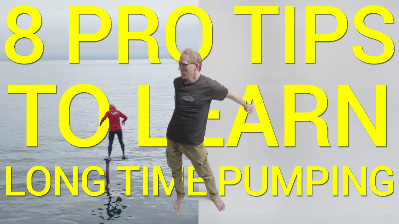 8 PRO TIPS to pump foil longer than you think