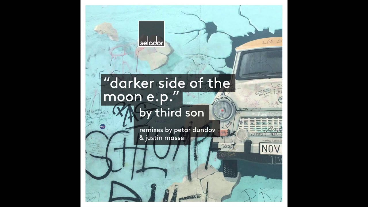 Third Son - Darker Side Of The Moon (Original Mix)