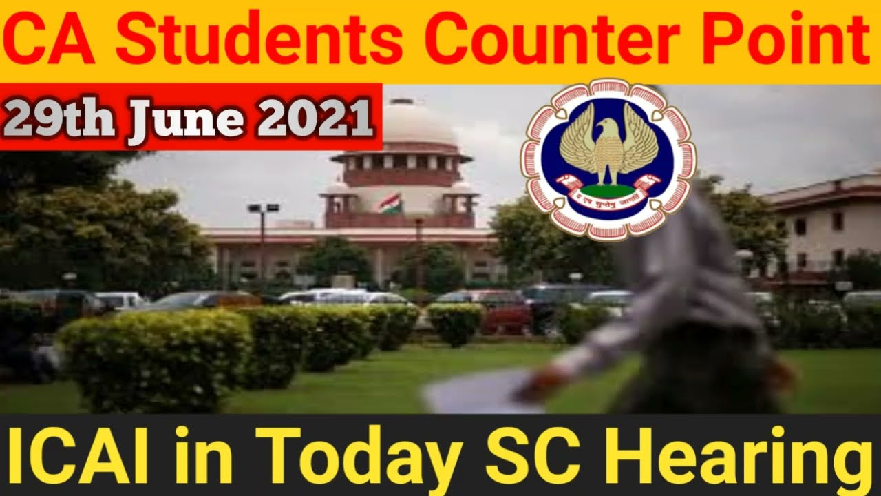 CA Exam PIL Update | CA Student Counter ICAI in Today Hearing | CA Exams July 2021 | CA Exam Update