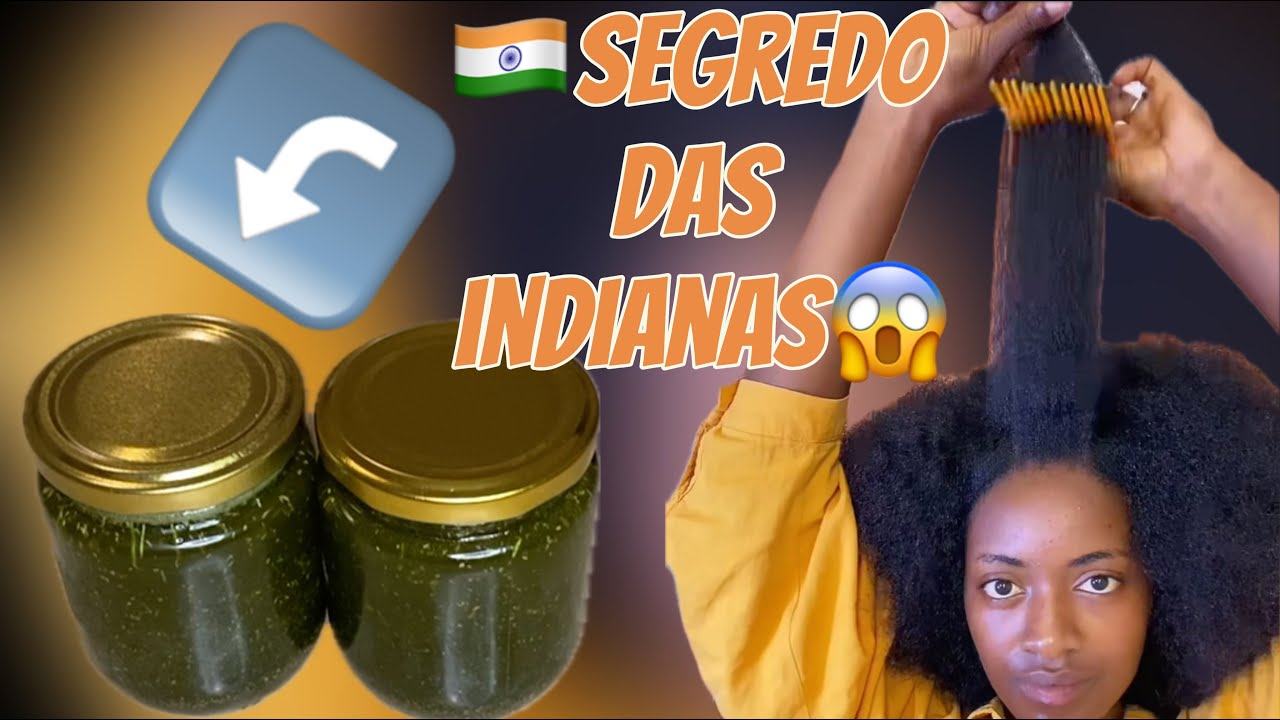 😱🇮🇳Segredo das indianas para cabelos longos 🇮🇳😱