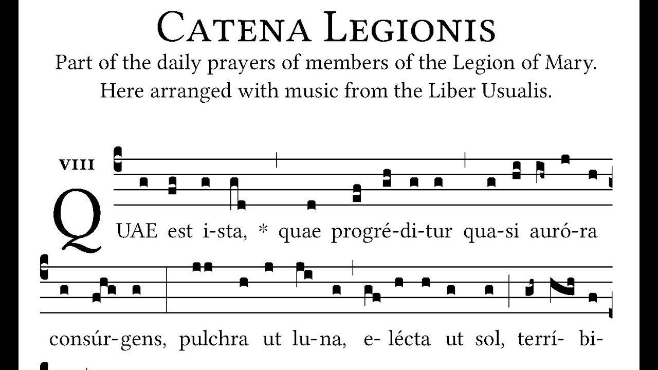 Quae est ista - Magnificat - Catena Legionis Mariae