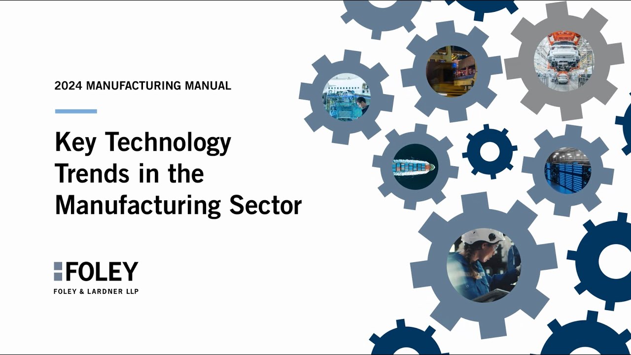Key Technology Trends in the Manufacturing Sector