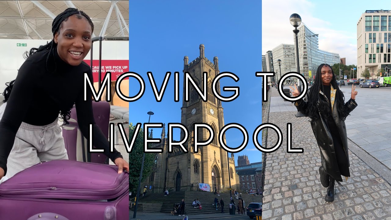 I AM MOVING TO LIVERPOOL (LIVERPOOL DIARY EP. 1)