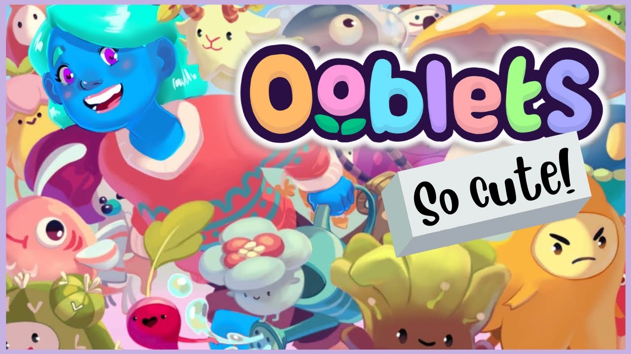 Ooblets | My New Gaming Addiction!