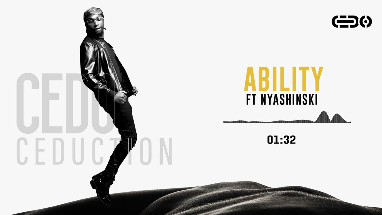 Cedo - Ability Ft. Nyashinski🇰🇪 (Official Audio)