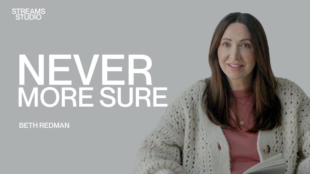 Never More Sure - Beth Redman