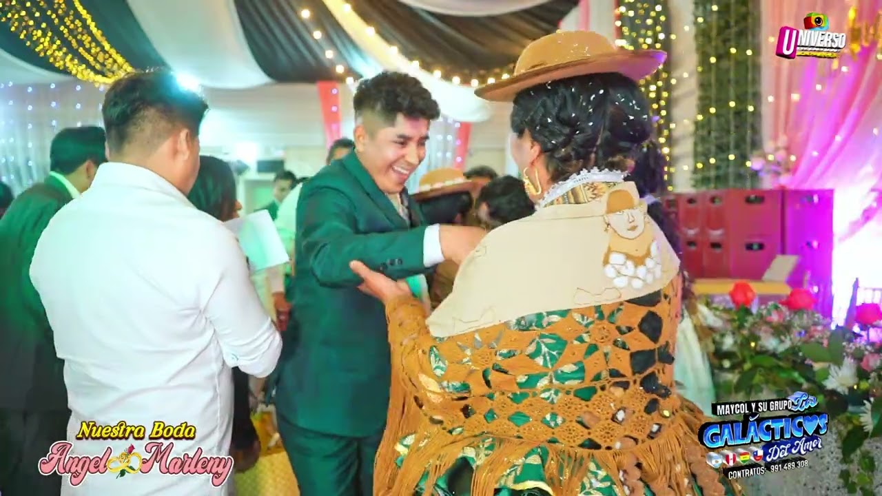 NUESTRA   BODA💞 ANGEL Y MARLENY  💞AREQUIPA - PERU  UNIVERSO PRODUCCIONES 2025 ▶ GALACTICOS DEL AMOR