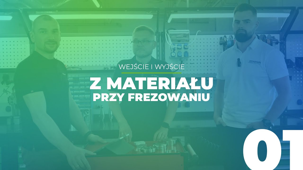 Wejście i wyjście z materiału przy frezowaniu | Skuteczna produkcja CNC | Szkolenia STEP INTO