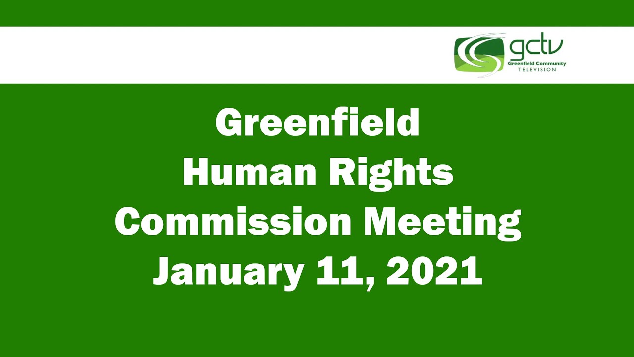 Greenfield Human Rights Commission Meeting January 11, 2021