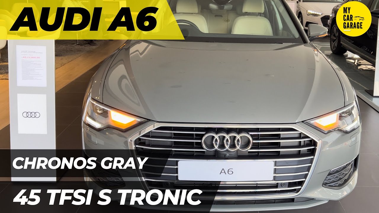 Audi A6 Technology 45 TFSI 2022 | Chronos Gray | Walkaround | Interior and Exterior | My Car Garage