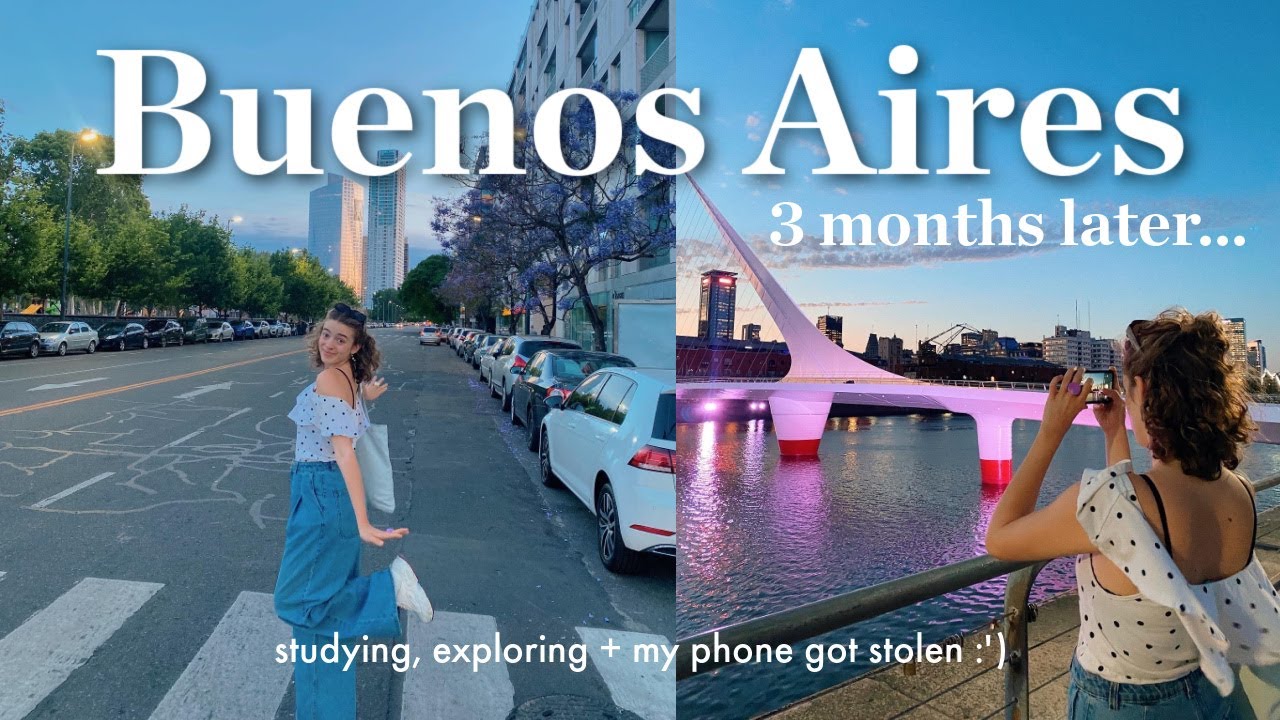 A Week of Casual Magic in Study Abroad Buenos Aires 💃 (until my phone was stolen...)