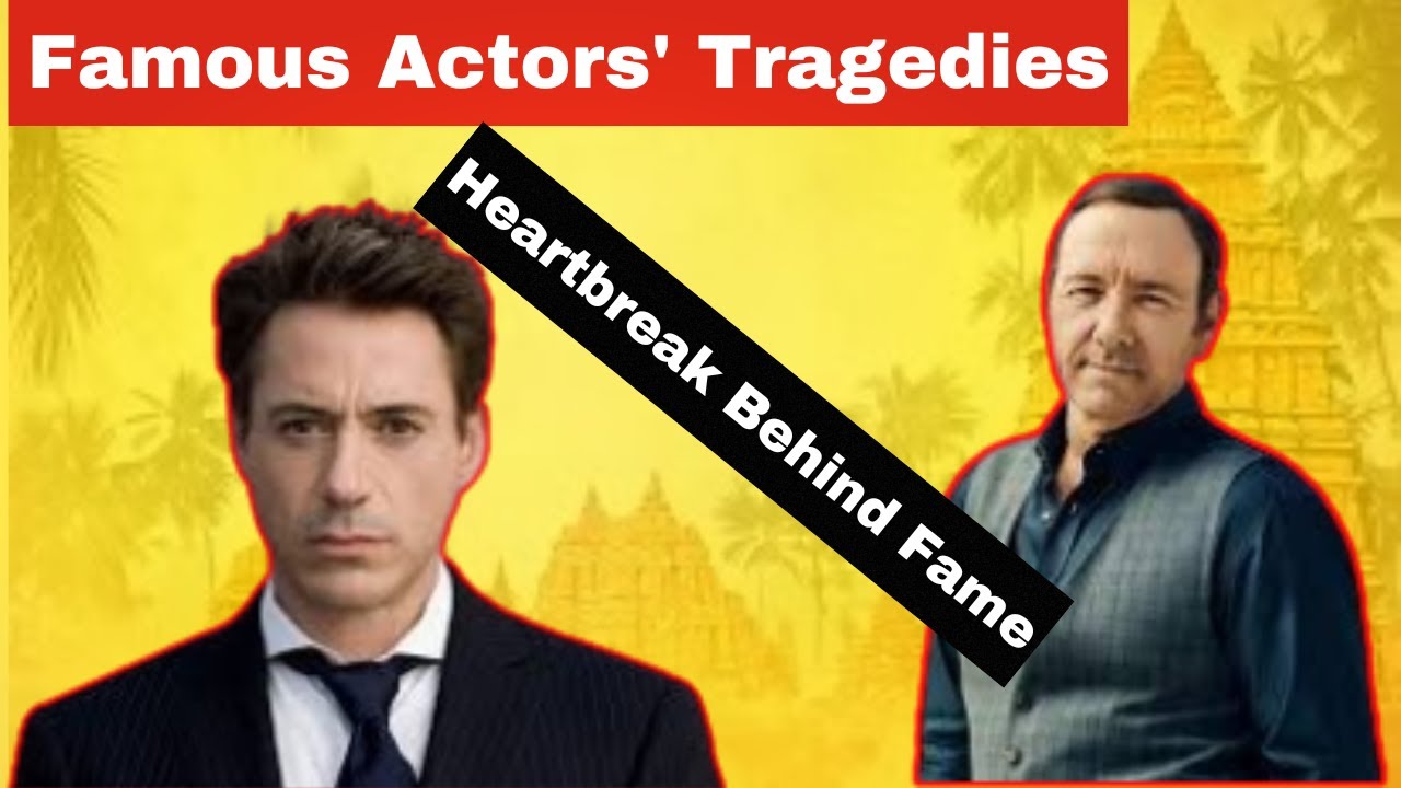 Most Famous Actors with Tragic and Heartbreaking Stories