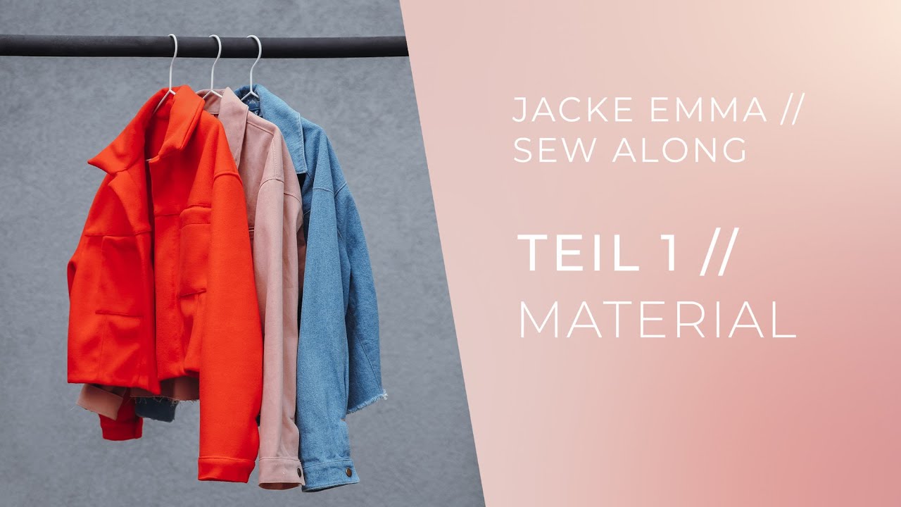 Emma Sew Along // Teil 1 // Material & Stoffwahl