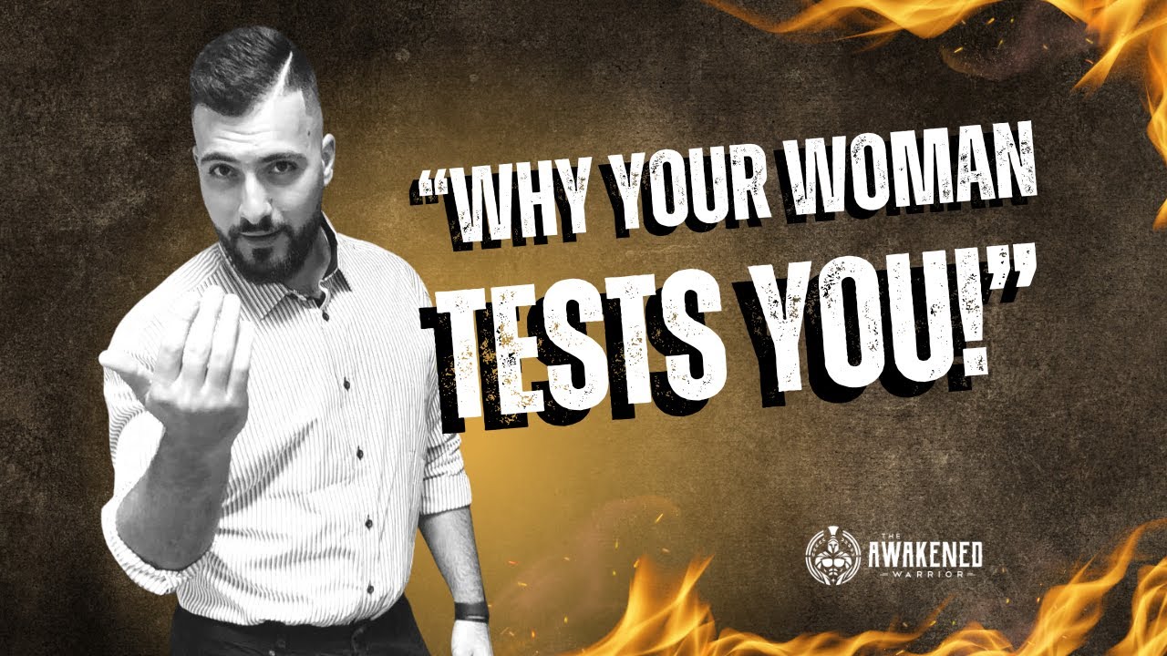Why Your Woman Tests You | Calm Power, Emotional Strength & Masculine Leadership Training