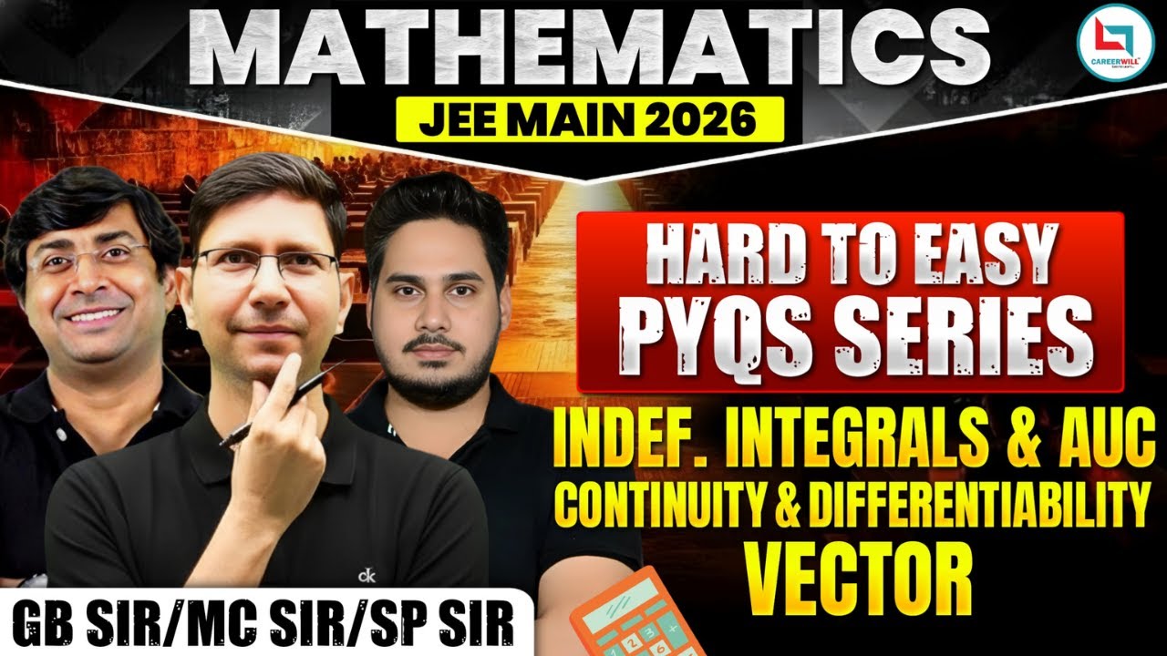 JEE Main 2026 | JEE PYQS Series | INDef. Integrals, AUC Continuity & Differentiability / Vector #jee