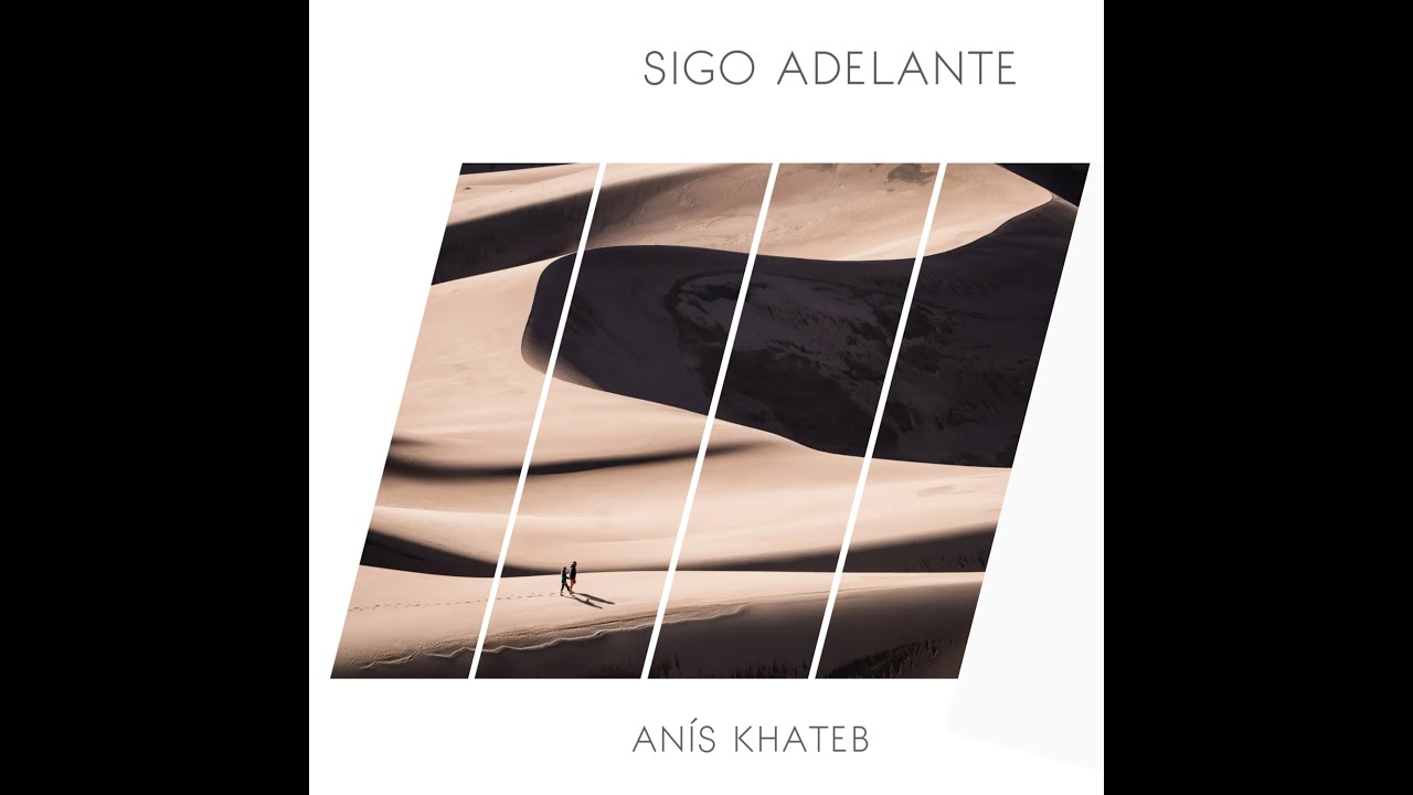 An&iacute;s Khateb - Sigo Adelante