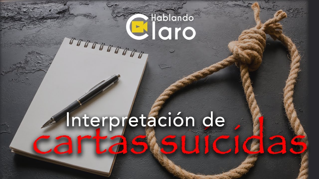 La Interpretaci&oacute;n de cartas suicidas