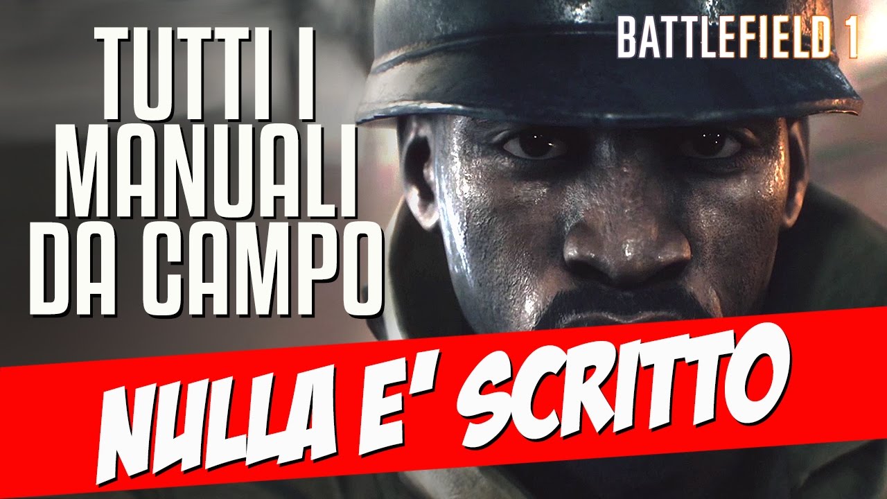 Battlefield1: All Field Manual Locations (Collectibles) - Nulla è scritto