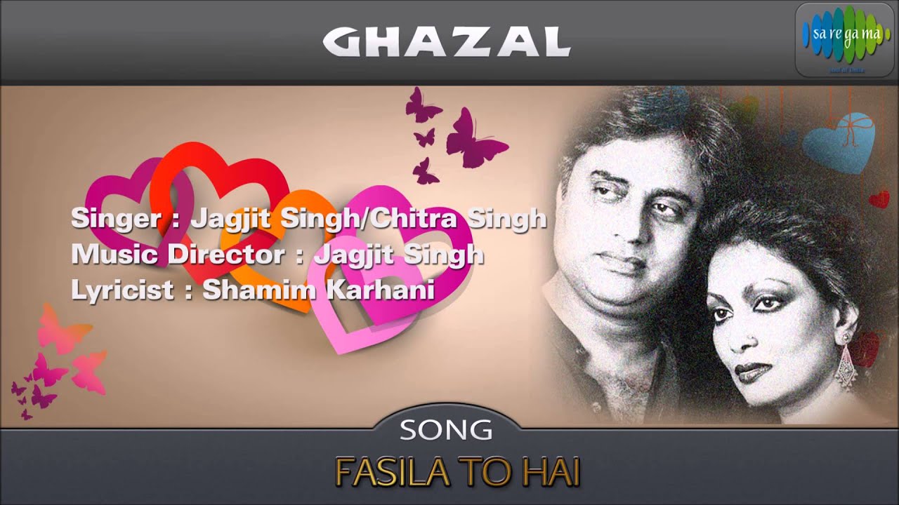 Fasila To Hai | Ghazal Song | Jagjit Singh, Chitra Singh