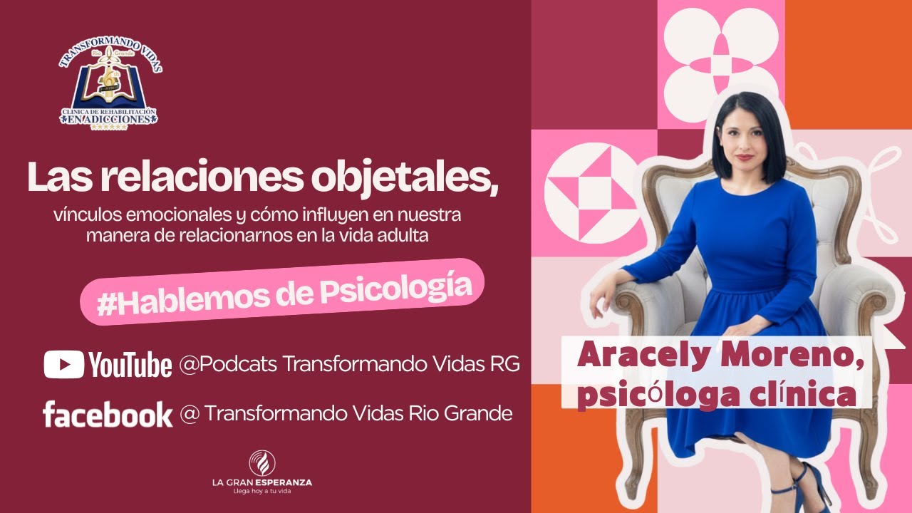 🎙️“Hablemos de Psicología”-Las relaciones objetales