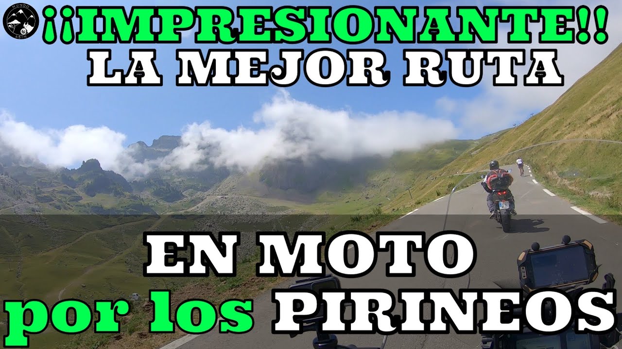 La MEJOR ruta EN MOTO por los PIRINEOS Ep1| Transpirenaica | Mejores puertos de montaña del Pirineo.