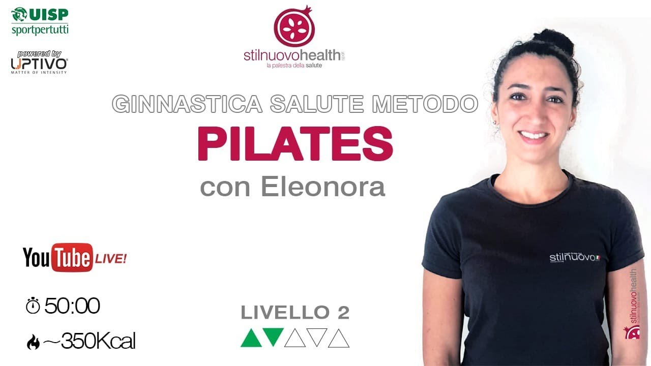 Ginnastica Salute Metodo Pilates -  Livello 2 - 22 (Live)