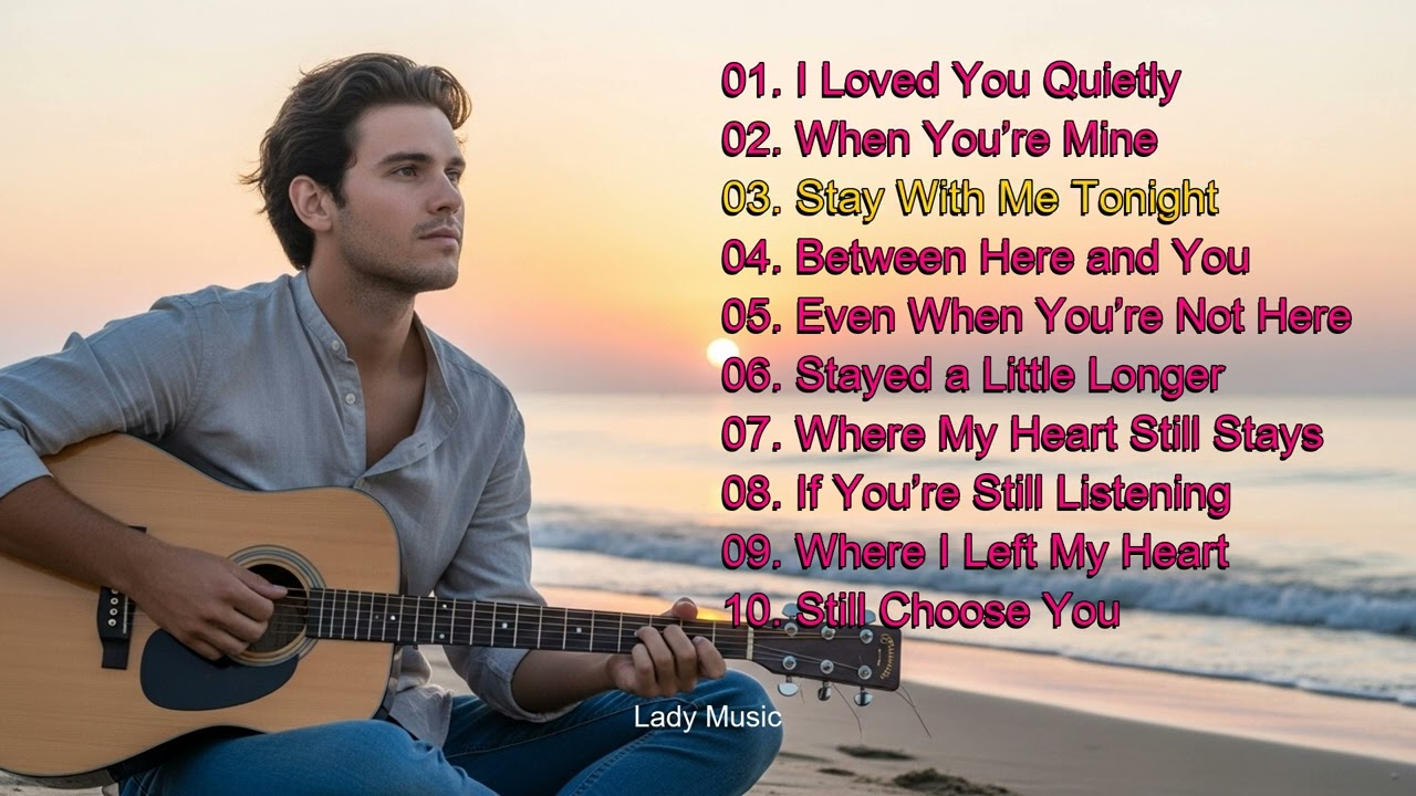 Best Romantic Acoustic Songs 2024 🎸 I Loved You Quietly - Top 10 Heartfelt Love Ballads (Full Album)