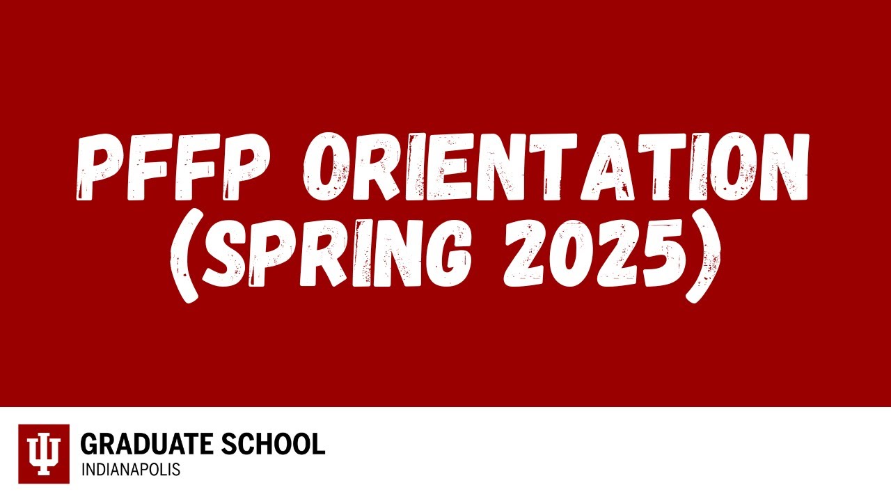 PFFP Spring 2025 Orientation